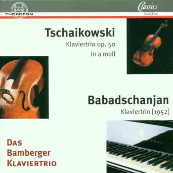 CD Pyotr Ilyich Tchaikovsky: Klaviertrios