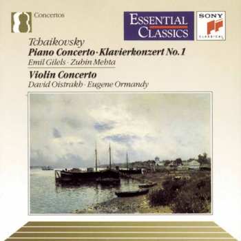Album Pyotr Ilyich Tchaikovsky: Piano Concerto = Klavierkonzert No. 1 / Violin Concerto