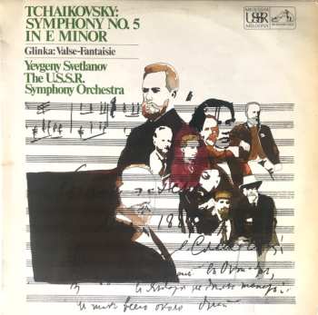 Album Pyotr Ilyich Tchaikovsky: Symphony #5 In E Minor /  Valse Fantaisie