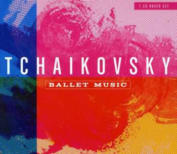 7CD Pyotr Ilyich Tchaikovsky: Ballet Music