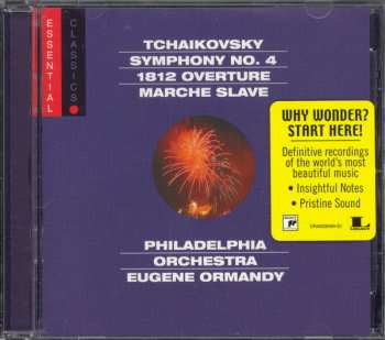 CD Pyotr Ilyich Tchaikovsky: Symphony No. 4 • "1812" Overture • Marche Slave