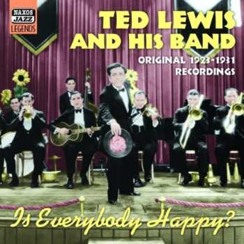 Album Ted Lewis And His Band: Is Everybody Happy? (Original 1923-1931 Recordings)