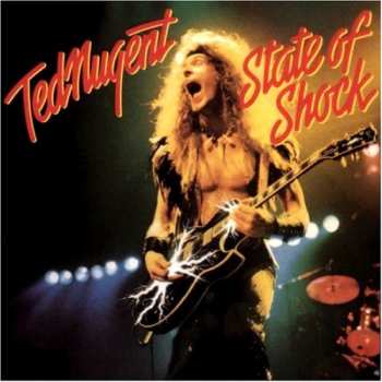 LP Ted Nugent: State Of Shock