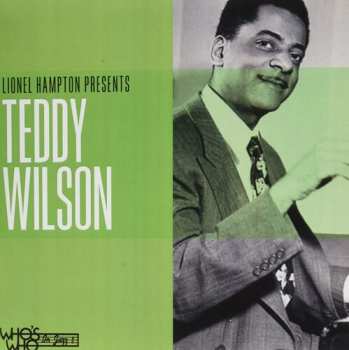 Album Teddy Wilson: Lionel Hampton Presents: Teddy Wilson