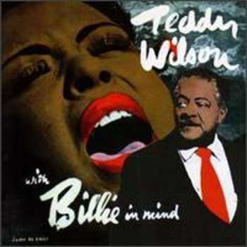 CD Teddy Wilson: With Billie In Mind