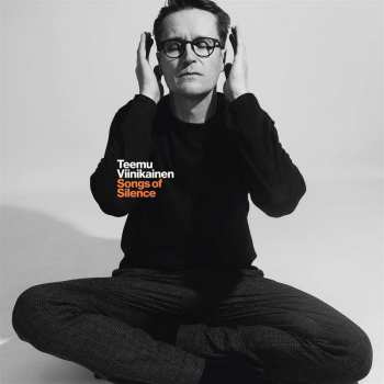 LP Teemu Viinikainen: Songs Of Silence