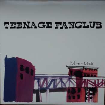 LP Teenage Fanclub: Man-Made
