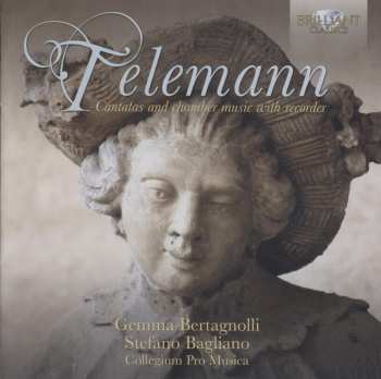 Album Georg Philipp Telemann: Cantatas And Chamber Music With Recorder