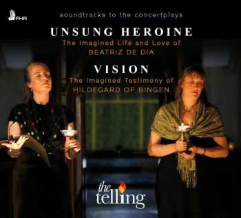 CD The Telling: Unsung Heroine • Vision  (Soundtracks To The Concertplays)