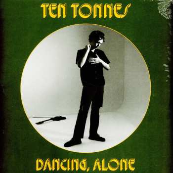 Album Ten Tonnes: Dancing Alone