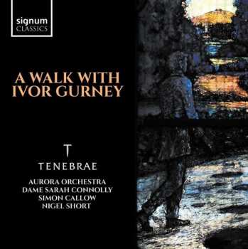 2CD Simon Callow: A Walk With Ivor Gurney