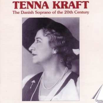 CD Tenna Frederiksen: The Danish Soprano of the 20th Century