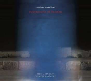 CD Teodoro Anzellotti: Tourbillons De Rameau