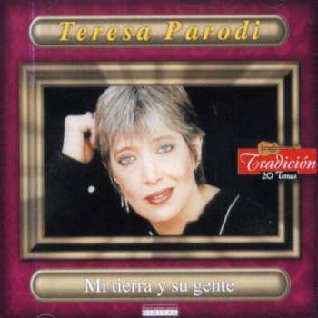 Album Teresa Parodi: Mi tierra y su gente / Tradición 20 temas