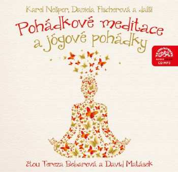 Album Tereza Bebarová: Nešpor, Fischerová: Pohádkové Meditace A Jógové Pohádky