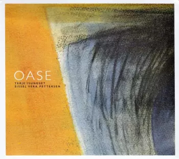Sissel Vera Pettersen: Oase