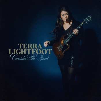 LP Terra Lightfoot: Consider The Speed LTD | CLR