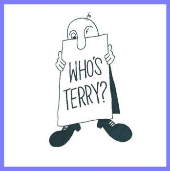 Album Terry: Who's Terry?