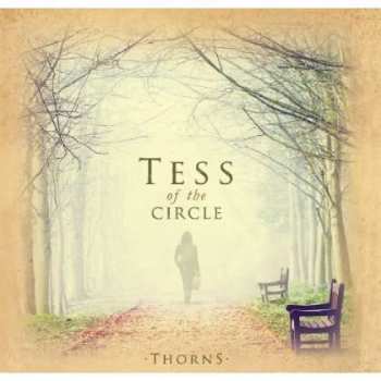 CD Tess Of The Circle: Thorns
