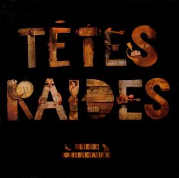 LP Têtes Raides: Les Oiseaux