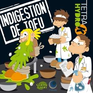 LP Tetra Hydro K: Infusion de Delay / Indigestion de Tofu