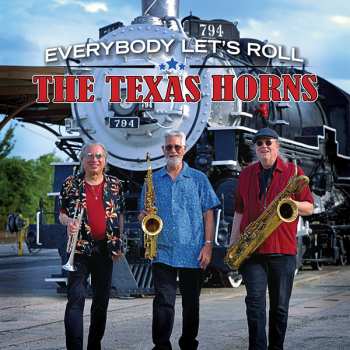CD The Texas Horns: Everybody Let's Roll