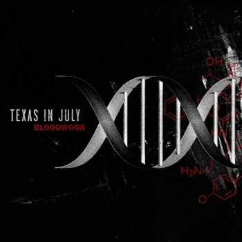 Album Texas In July: Bloodwork