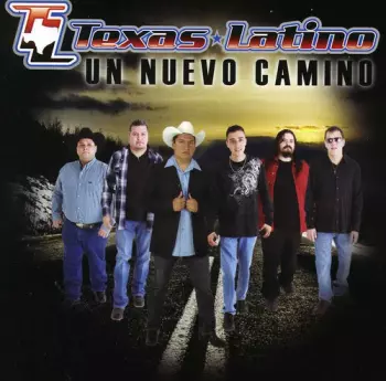 Texas Latino: Nuevo Camino