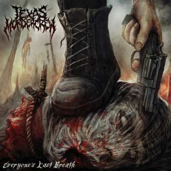 Album Texas Murder Crew: Everyone's Last Breath