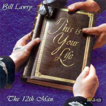 Album The 12th Man: Bill Lawry...This Is Your Life