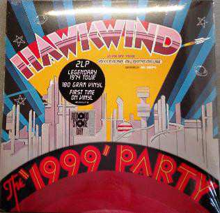 2LP Hawkwind: The '1999' Party (Live At The Chicago Auditorium, March 21 1974)
