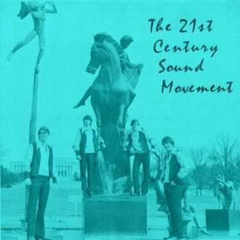 CD The 21st Century Sound Movement: The 21st Century Sound Movement