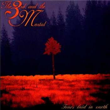 CD The 3rd And The Mortal: Tears Laid In Earth