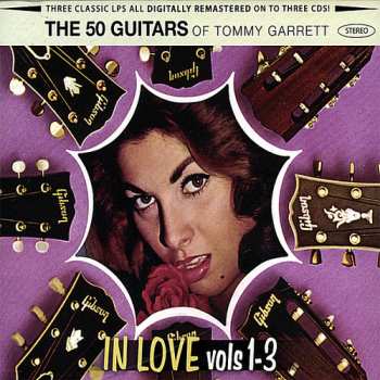 Album The 50 Guitars Of Tommy Garrett: In Love Vols 1-3
