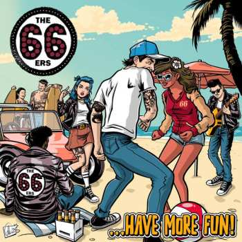 Album The 66ers: ...Have More Fun!