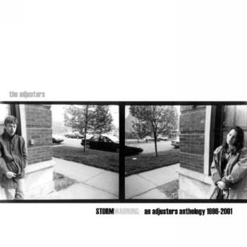 Album The Adjusters: Stormwarning: An Adjusters Anthology 1996 - 2001