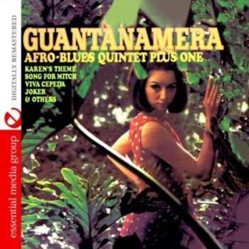Album The Afro Blues Quintet Plus One: Guantanamera