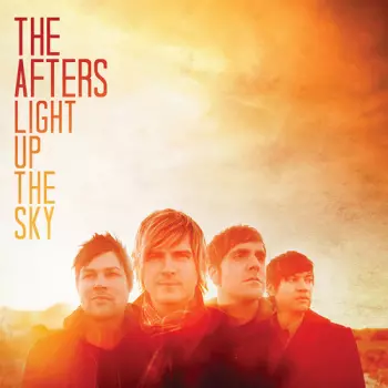 The Afters: Light Up The Sky
