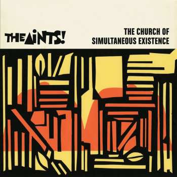 Album The Aints: The Church Of Simultaneous Existence