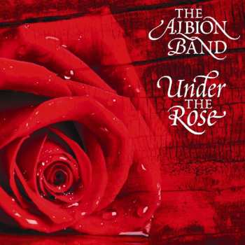 CD The Albion Band: Under The Rose