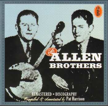 4CD/Set di cofanetti The Allen Brothers: The Allen Brothers With Other Country Brother Acts