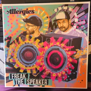 The Allergies: Freak The Speaker