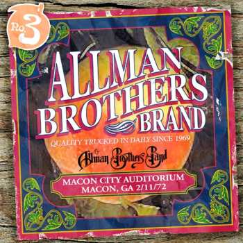 Album The Allman Brothers Band: Macon City Auditorium Macon, GA 2/11/72