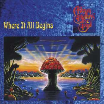 CD The Allman Brothers Band: Where It All Begins