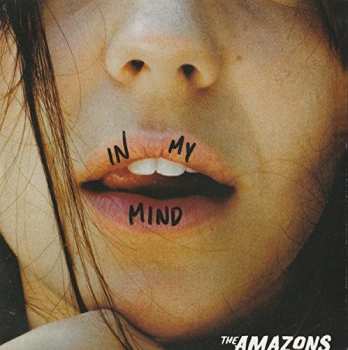SP The Amazons: In My Mind / Little Something