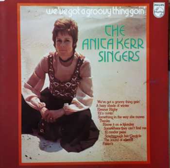 LP The Anita Kerr Singers: We've Got A Groovy Thing Goin'