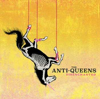 Album The Anti Queens: Disenchanted