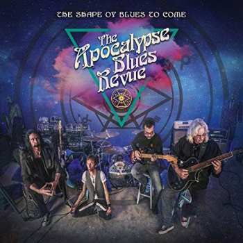 LP The Apocalypse Blues Revue: The Shape Of Blues To Come