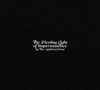 CD The Appleseed Cast: The Fleeting Light Of Impermanence