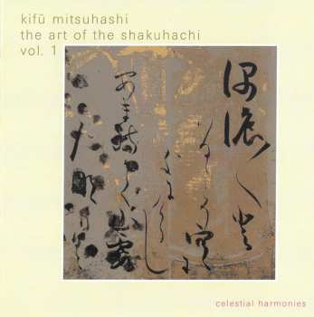 CD Kifu Mitsuhashi: The Art Of The Shakuhachi Vol.1
